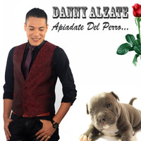 Danny Alzate - Apiádate del Perro