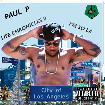 Paul P - Life Chronicles, Vol. 2 (I'm so La) (Explicit)