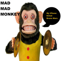 Mad Mad Monkey - My iPhone Killed Bruno Mars