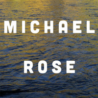 Michael Rose - Go Woman