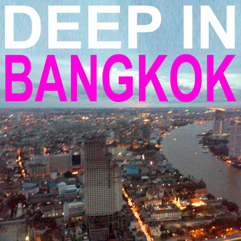 Various Artists - Deep in Bangkok