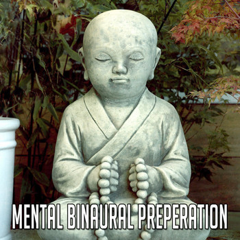 Binaural - Mental Binaural Preperation