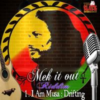 I Am Musa - Drifting