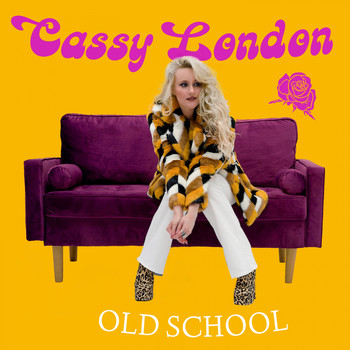 Cassy London - Old School