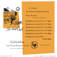 Fritz Reiner - Brandenburg Concertos 1 - 6 (Remastered)