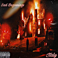Italy - Sad Beginings (Explicit)