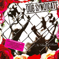 Dub Syndicate - No Bed of Roses