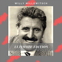 Willy Millowitsch - Ultimate Edition