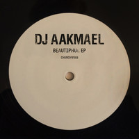 DJ Aakmael - Beautiphul - EP