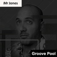 Mr Jones - Groove Pool