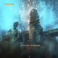 Magician - Lost City of Atlantis