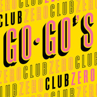 The Go-Go's - Club Zero