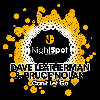 Dave Leatherman and Bruce Nolan - Can't Let Go