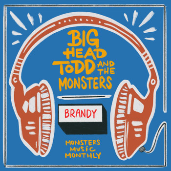 Big Head Todd & The Monsters - Brandy (You're A Fine Girl)