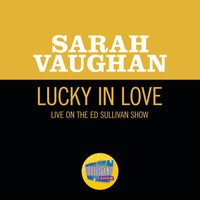 Sarah Vaughan - Lucky In Love (Live On The Ed Sullivan Show, November 10, 1957)