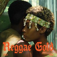 Reggae Gold - Reggae Gold 2020 (Explicit)
