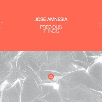 Jose Amnesia - Precious Things
