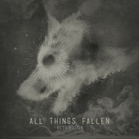 All Things Fallen - Retribution