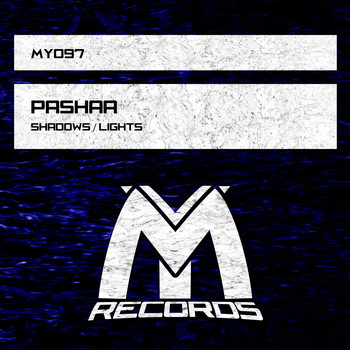 Pashaa - Shadows / Lights