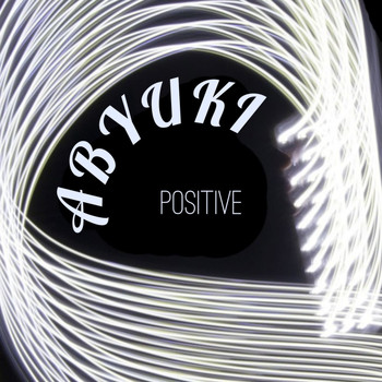 ABYUKI - Positive