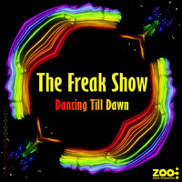 The Freak Show - Dancing Till Dawn
