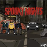 Big Duke - SpookyNights (Explicit)