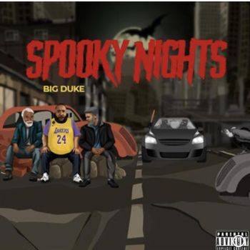 Big Duke - SpookyNights (Explicit)