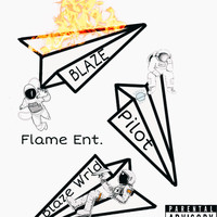 Blaze - Pilot (Explicit)