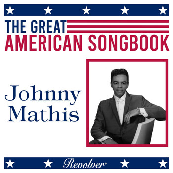 Johnny Mathis - The Great American Song Book: Johnny Mathis (Volume 1)