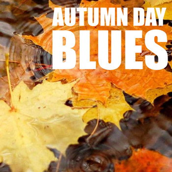 Various Artists - Autumn Day Blues