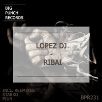 Lopez Dj - Ribai