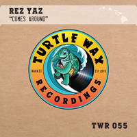 Rez Yaz - Comes Around