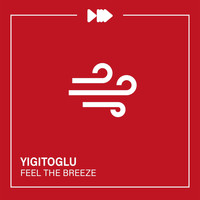Yigitoglu - Feel the Breeze