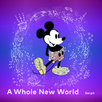 Serph - A Whole New World (From "Disney Glitter Melodies")