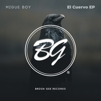 Migue Boy - El Cuervo EP