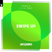 Dero & C.F.S. Beat - Swipe Up