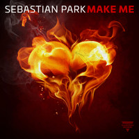 Sebastian Park - Make Me