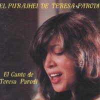 Teresa Parodi - El Purajhei De Teresa Parodi