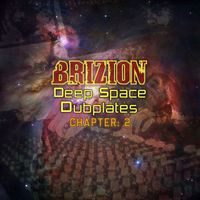 Brizion - Deep Space Dubplates Chapter 2