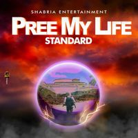 Standard - Pree My Life
