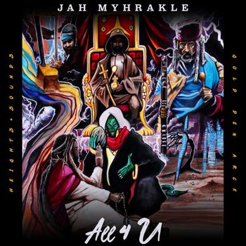 Jah Myhrakle - All 4 U
