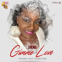 Shema - Gimme Love