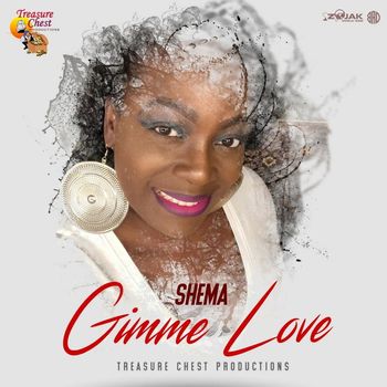 Shema - Gimme Love