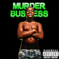 KAY2MAFIA - Murder Business (Explicit)