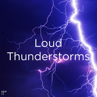 Sounds Of Nature : Thunderstorm, Rain and Thunder Storms & Rain Sounds - !!" Loud Thunderstorms "!!