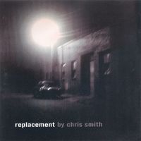 Chris Smith - Replacement