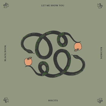 Biscits - Let Me Show You