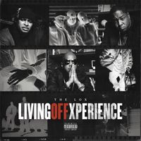 The Lox - Living Off Xperience (Explicit)