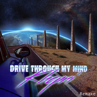 Khepri - Drive Through My Mind (Remake)