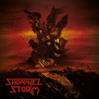 Shrapnel Storm - Shrapnel Storm
